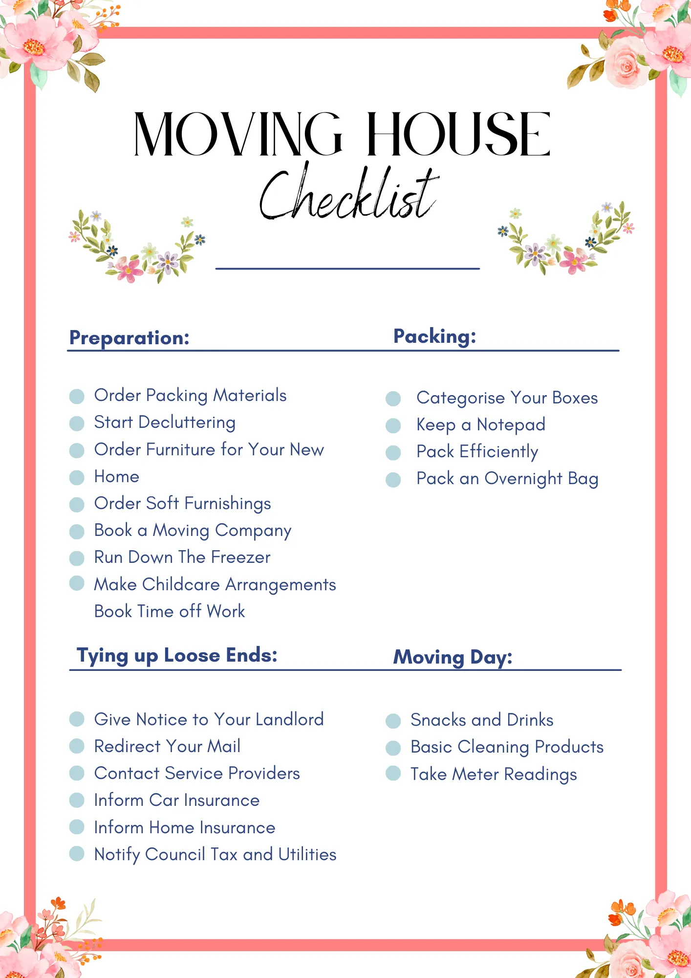 A printable moving house checklist, listing all of the things you need to do before moving house.